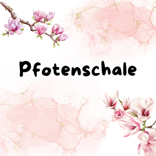 Pfoten Schale