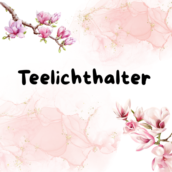 Teelichthalter