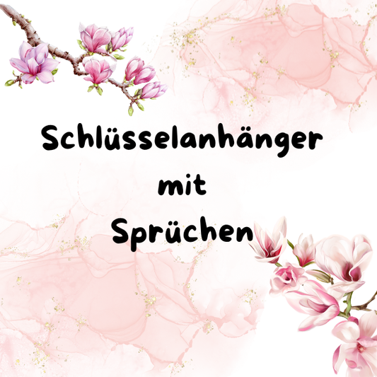 Schlüsselanhänger mit Spruch