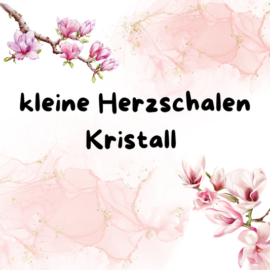 Herzschale Kristall klein